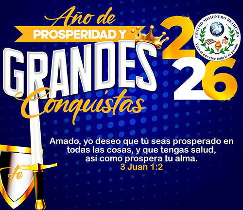 2026 Año de Prosperidad y Grandes Conquistas